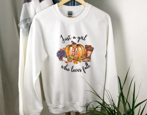 Just A girl Who Loves Fall Sweatshirt, Thanksgiving Sweatshirt