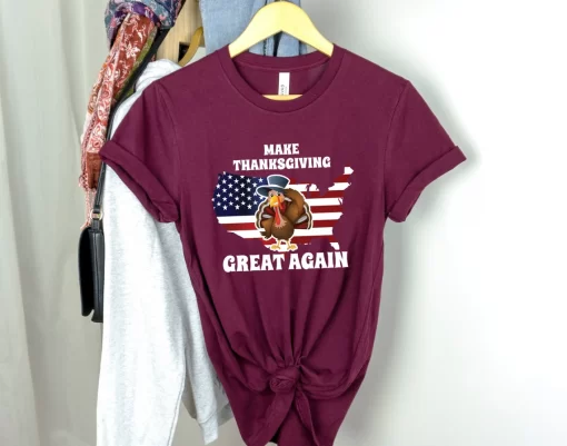 Make Thanksgiving Great Again Shirt, Thanksgiving Shirt, Trump Shirt, Thankful Tee