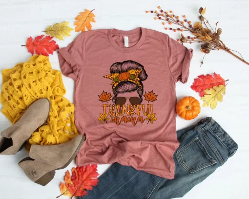 Thankful Mama Shirt, Fall Mama Shirt,Thanksgiving Shirt, Thankful Shirt