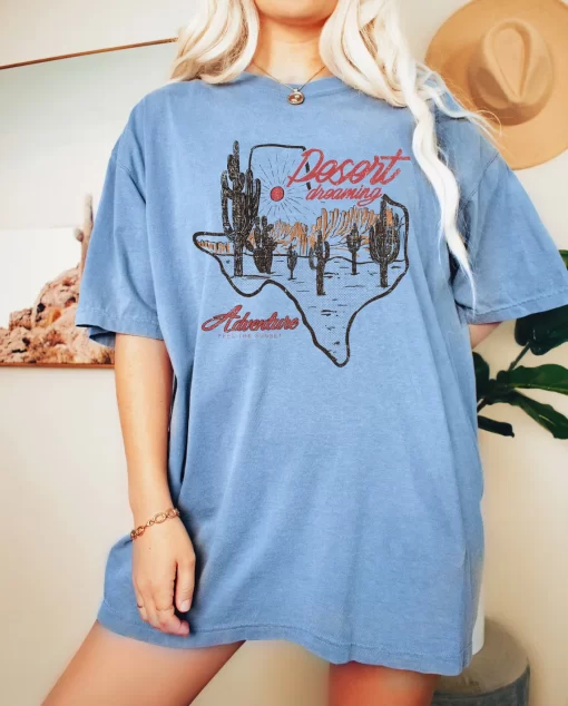 Desert Dreaming Adventure Feel The Sunset T Shirt