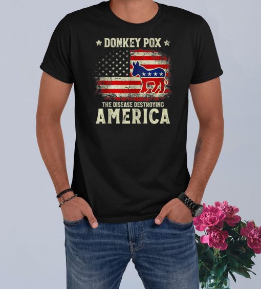 Donkey Pox The Disease Destroying America Funny Donkeypox T-Shirt