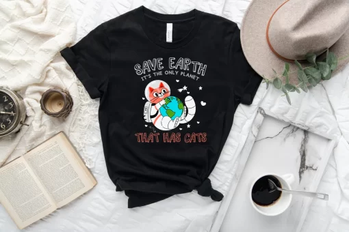 Save World It’s The Only Place That Has Cats Shirt, Funny Cat Shirt