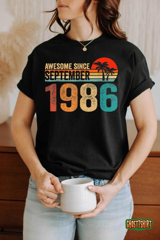 36th Birthday Gift 36 Year Old Awesome Since September 1986 T-Shirt