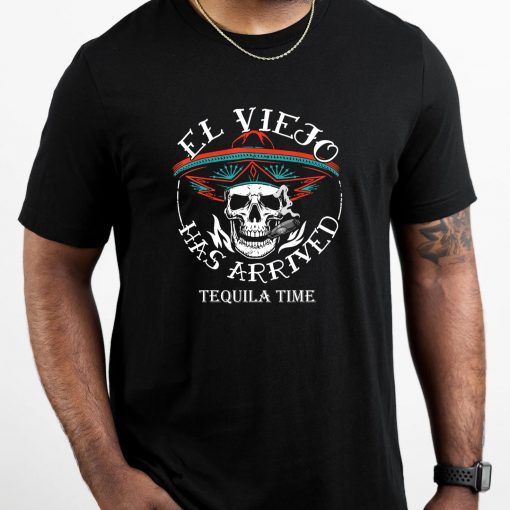 El Viejo Has Arrived Tequila Time Vintage T-Shirt