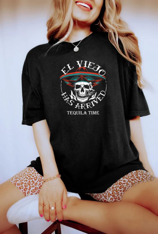 El Viejo Has Arrived Tequila Time Vintage T-Shirt
