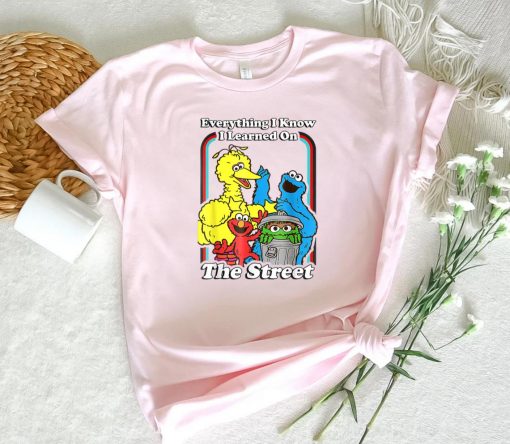 Everything I Know I Learned On The Streets T-Shirt