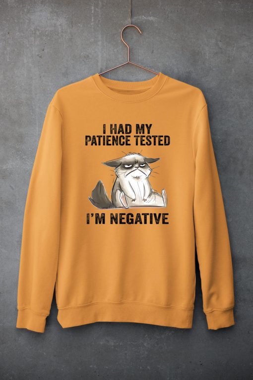 I Had My Patience Tested I’m Negative Cat Funny Sarcasm T-Shirt