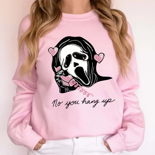No You Hang Up Ghostface Sweatshirt