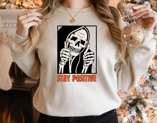 Stay Positive Skeleton Thumbs Up Spooky Halloween T-Shirt
