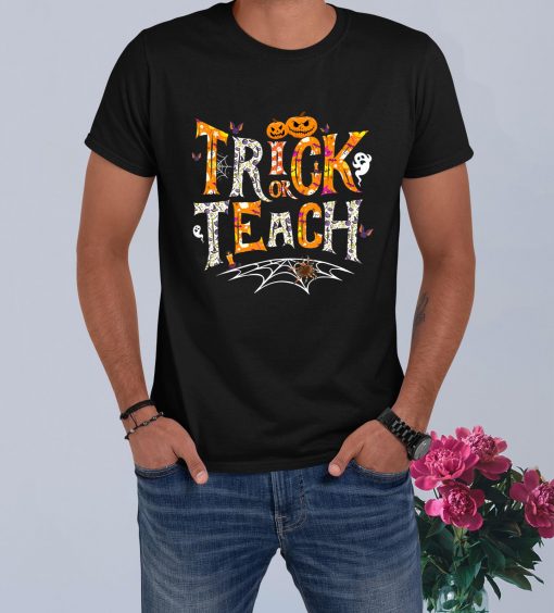 Trick Or Teach Cute Halloween Teacher T-Shirt