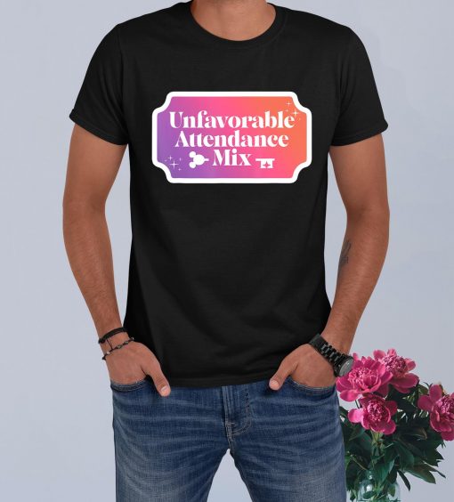 Unfavorable Attendance Mix T-Shirt