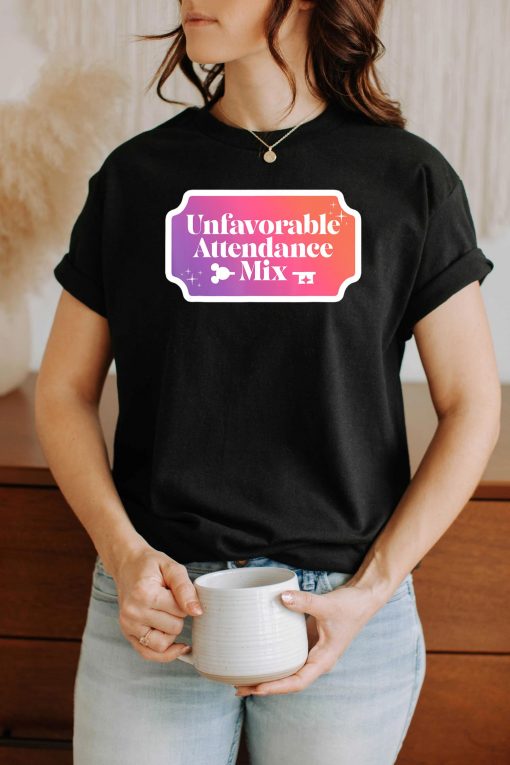 Unfavorable Attendance Mix T-Shirt
