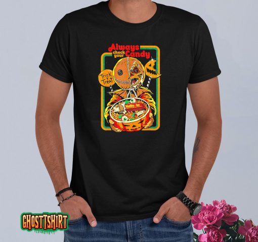 Always Check Your Candy Trick or Treat, Funny Halloween T-Shirt