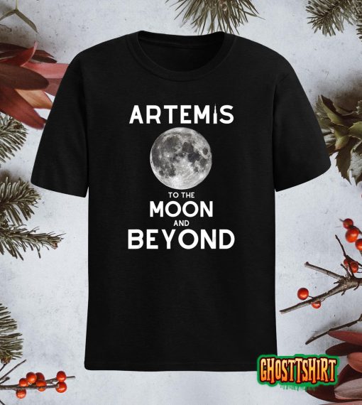 Artemis 1 SLS Rocket Launch Mission To The Moon And Beyond T-Shirt