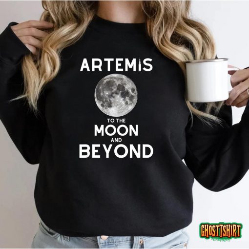 Artemis 1 SLS Rocket Launch Mission To The Moon And Beyond T-Shirt