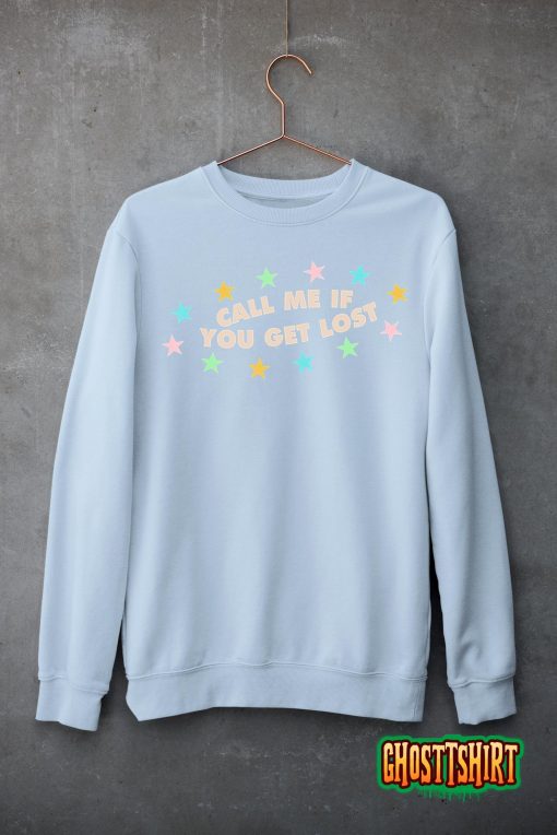Call Me If You Get Lost Trendy Costume T-Shirt