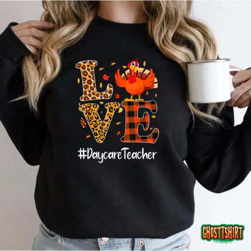 Daycare Teacher Love Thanksgiving Leopard Turkey Autumn T-Shirt
