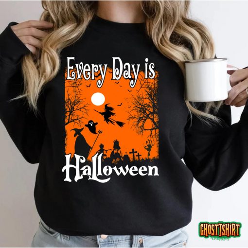 Every Day Is Halloween T-Shirt