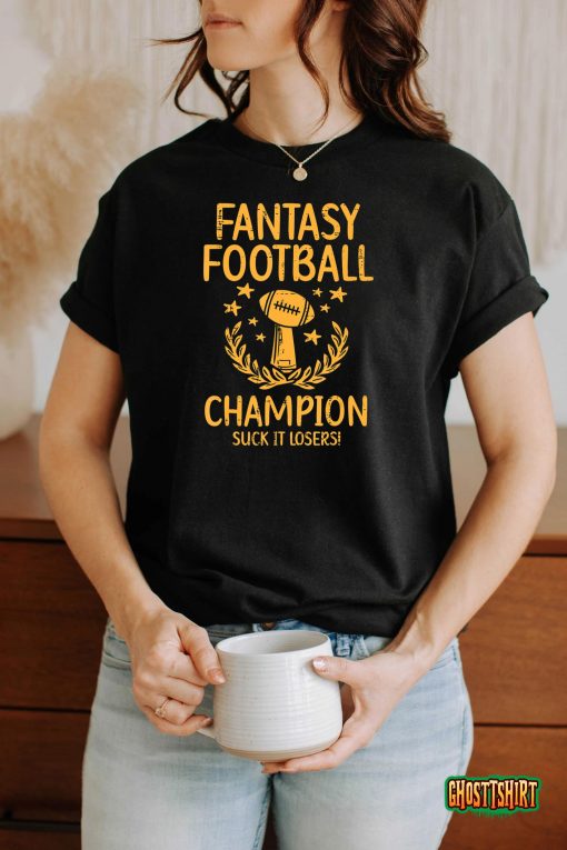 Fantasy Football Champion Funny FFL Draft Champ Men Women T-Shirt