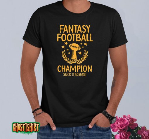 Fantasy Football Champion Funny FFL Draft Champ Men Women T-Shirt