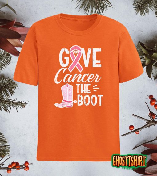 Give Breast Cancer The Boot Pink Ribbon Awareness Women T-Shirt