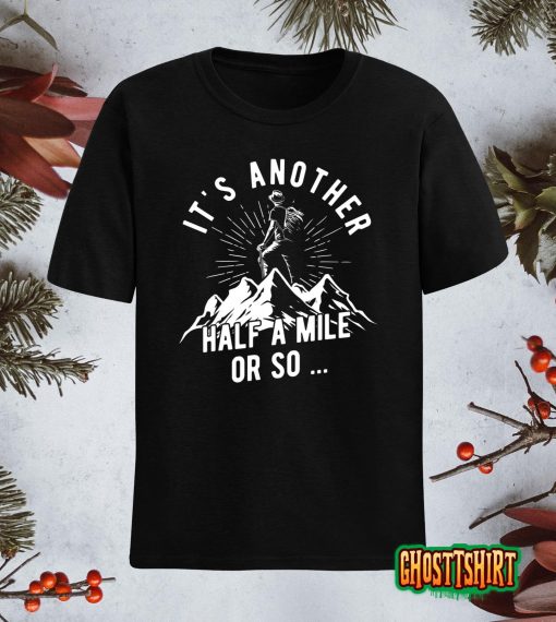 Hiking Nature Hike Hiker Outdoor Men Funny Hiking T-Shirt