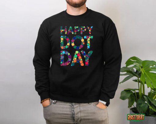 International Dot Day 2022 Colorful Polka Dot Happy Dot Day T-Shirt