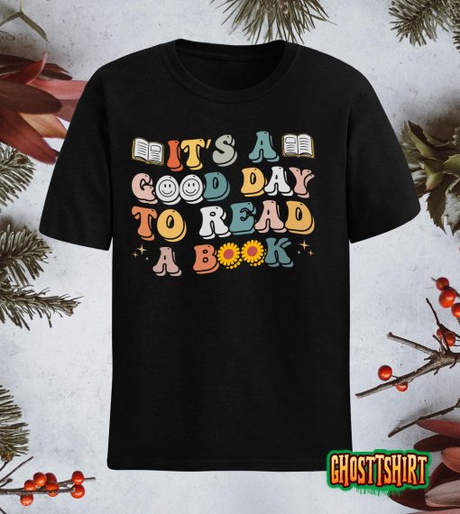 Its A Good Day To Read A Book Classic Retro Vintage T-Shirt