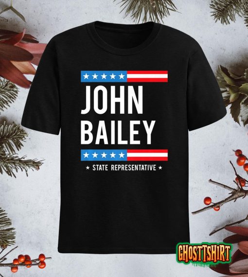 John Bailey For State Representative Georgia Election 2022 Premium T-Shirt
