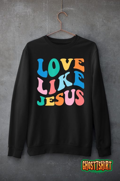 Love Like Jesus Graphic Tee T-Shirt