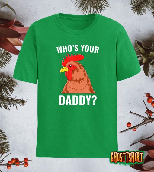 Mens Chicken Daddy Chicken Farmer Chicken Lover Poultry T-Shirt