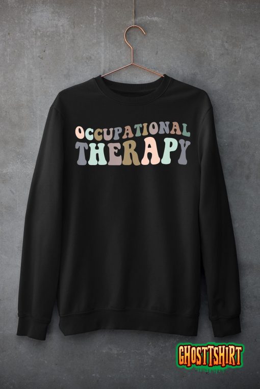 Occupational Therapy Therapist ot gifts men women students T-Shirt