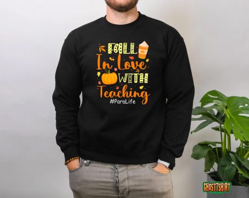 Para Life Fall In Love With Teaching Autumn Vibes T-Shirt