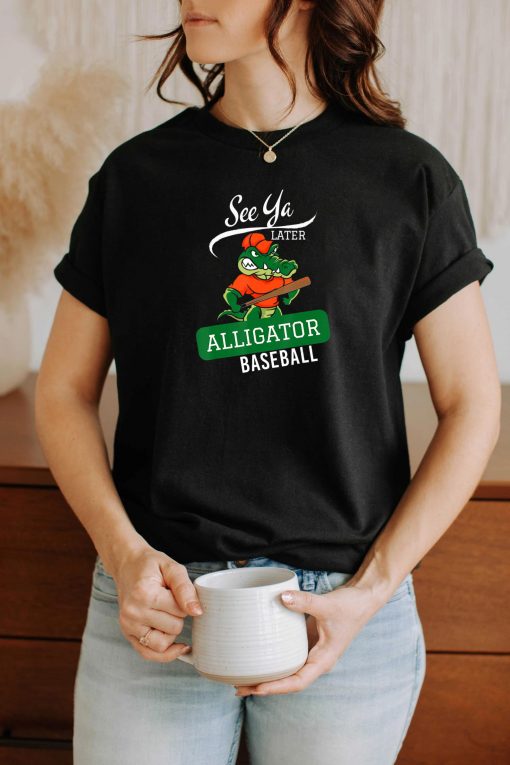 See Ya Later Alligator Shirt Men Women Funny Crocodile T-Shirt