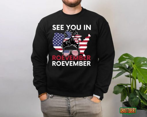 See You In Roevember  November 8 American Voting Day Classic Design 3 T-Shirt