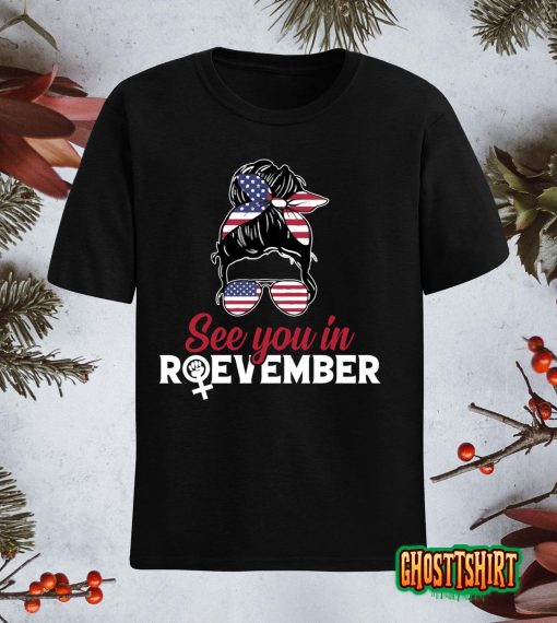 See You In Roevember  November 8 American Voting Day Classic Design 2 T-Shirt