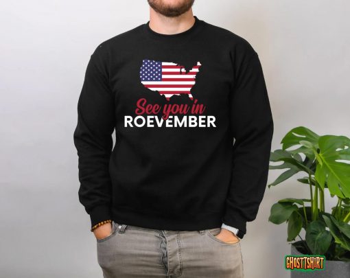 See You In Roevember  November 8 American Voting Day Classic Design 1 T-Shirt