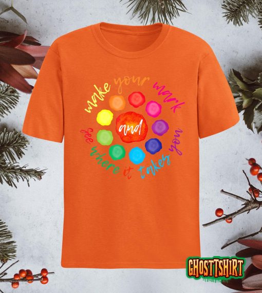 The International Dot Day 2022 Plante Tee Make Your Mark T-Shirt