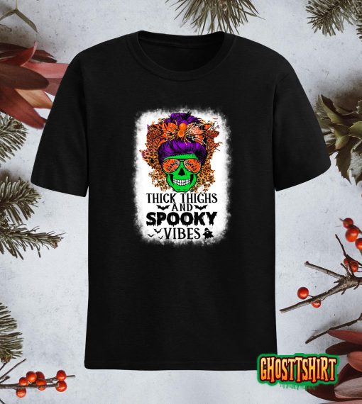 Thick Thighs Spooky Vibes Funny Halloween Gift T-Shirt