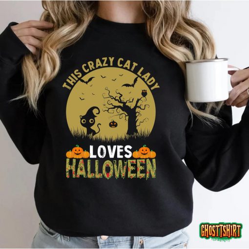 This Crazy Cat Lady Loves Halloween 2022 Gifts Funny and Scary Classic T-Shirt