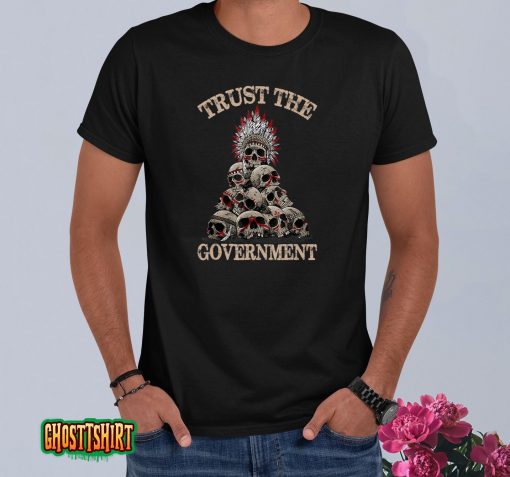 Trust The Government Skull Native American Vintage T-Shirt