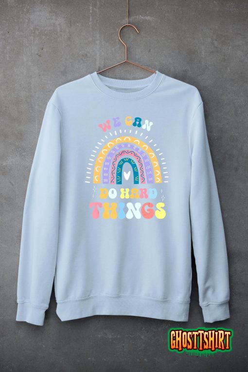 We Can Do Hard Things Funny Back To School Vintage T-Shirt