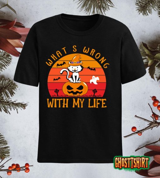 Whats Wrong With My Life Halloween T-Shirt