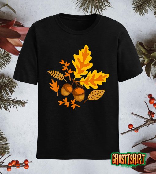 Autumn Leaves And Acorns Fall For Women Thanksgiving Cute T-Shirt