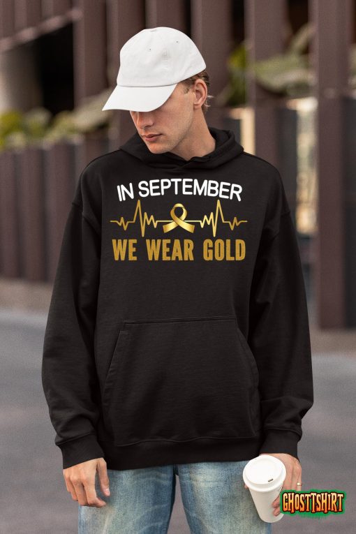 Childhood Cancer Awareness In September We Wear Gold T-Shirt