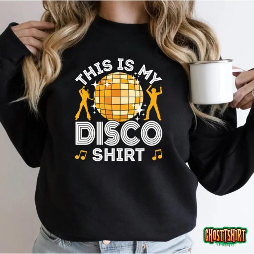 Disco Outfit Women Men, 70s & 80s Costume, This Is My Disco T-Shirt