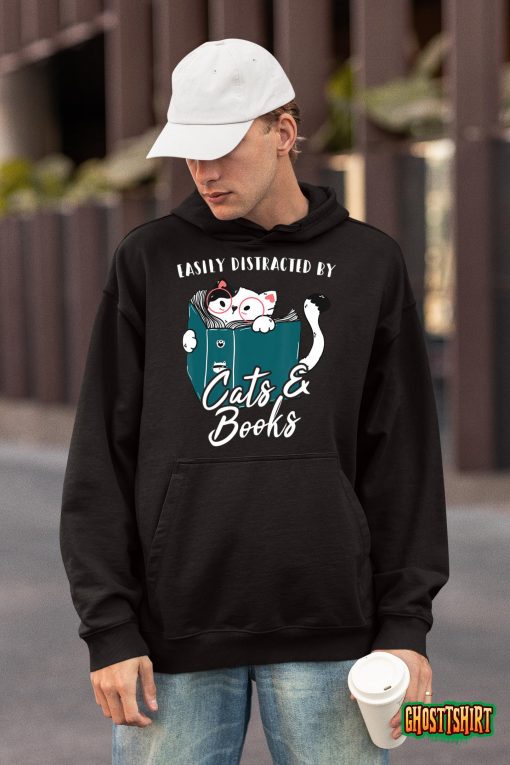 Easily Distracted By Cats And Books Funny Cat Lover Gift T-Shirt