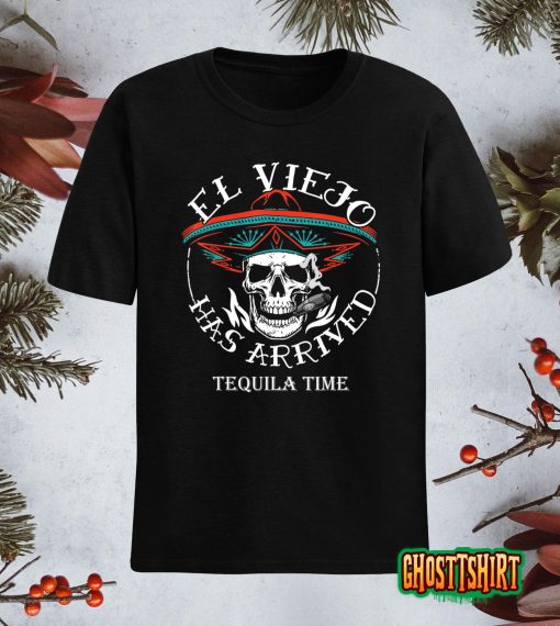 El Viejo Has Arrived Tequila Time Vintage T-Shirt