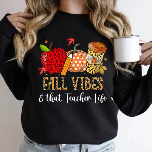 Fall Vibes & That Teacher Life Pumpkin Fall Autumn Women T-Shirt