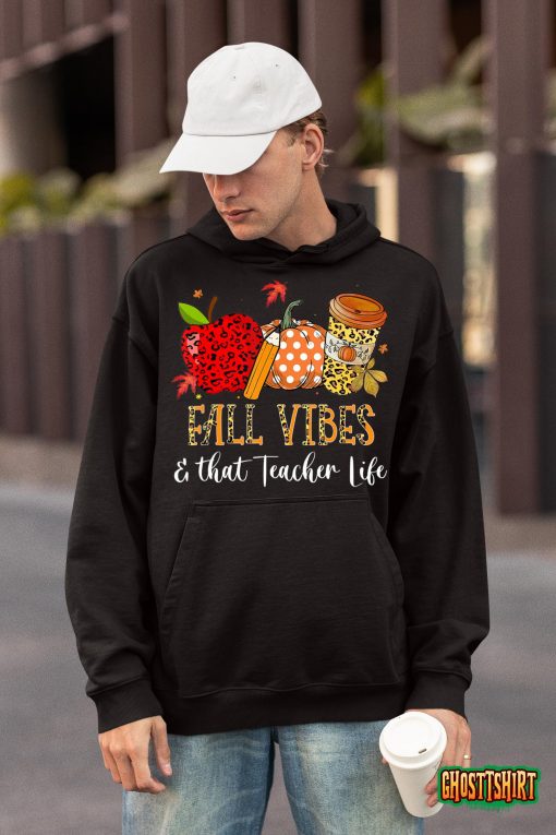 Fall Vibes & That Teacher Life Pumpkin Fall Autumn Women T-Shirt